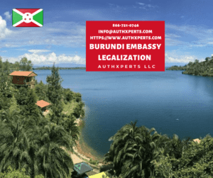 Burundi-Embassy-Legalization