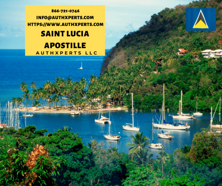 Saint Lucia Apostille  Authxperts LLC Apostille, USA
